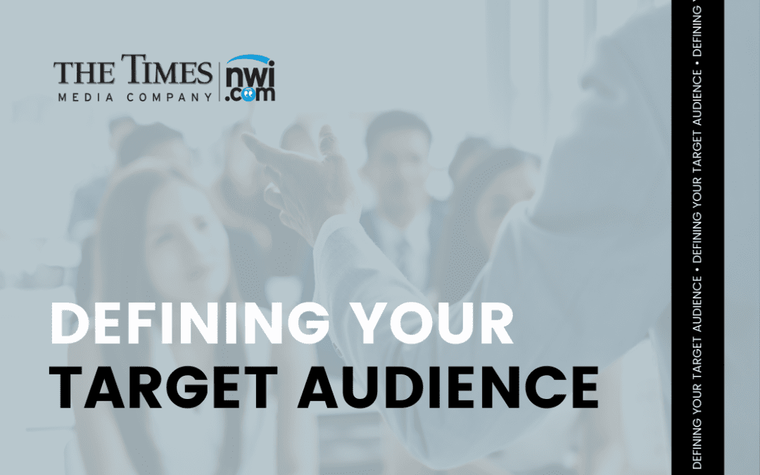 Defining Your Target Audience